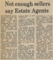 19830325 NOT ENOUGH SELLERSS SAY AGENTS CN